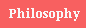philosophy